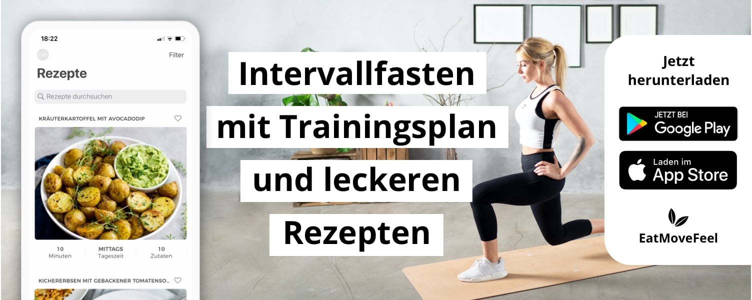 Intervallfasten, HIIT-Workouts und leckere Rezepte - EatMoveFeel App Banner